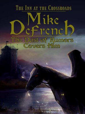 cover image of The Dust of Rumors Covers Him